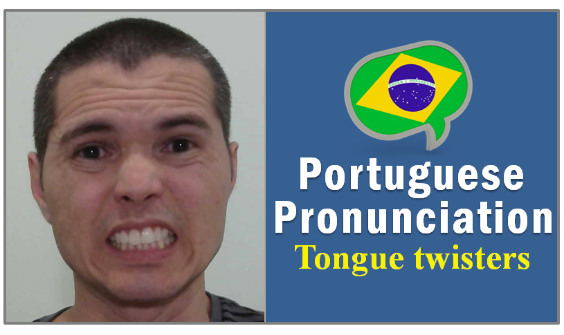 tongue twisters brazilian portuguese language